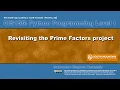 Python 04C Revisitiing the Prime Factors project