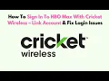 How To Sign In To HBO Max With Cricket Wireless - Link Account Fix Login Issues