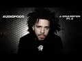 AudioFood : J. Cole Edition PT. 2 [J. COLE MIX 2025] | BEST J. COLE SONGS | Mixed by BlueGrass