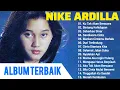 Download Lagu Nike Ardilla Full Album The Best || Lagu Lawas || Lagu Lawas Indonesia Tahun 80an