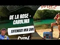 De La Rose - Carolina (EXTENDED MIX DVK)