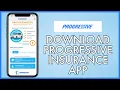 How to Download Progressive Insurance App 2023