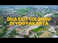 Download Lagu AERIAL VIEW JALAN EXIT TOL JOGJA - SOLO DI PURWOMARTANI KALASAN SLEMAN