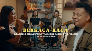 Vanessa Zee Ft Mario G Klau - Berkaca-kaca Live session (LOUD LINE MUSIC)