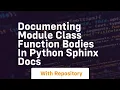 Documenting module class function bodies in Python Sphinx docs