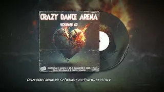 Download Crazy Dance Arena Vol.62 (January 2023) mixed by Dj Fen!x MP3