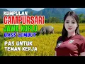 Lagu KUMPULAN CAMPURSARI DANGDUT JAWA KOPLO BASS EMPUK LEMBUT ENAK DIDENGAR PAS UNTUK TEMAN KERJA