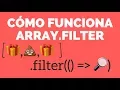 JavaScript Arrays - Como funciona el metodo filter