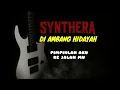 Lagu DI AMBANG HIDAYAH - SYNTHERA 