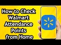 How to Check Walmart Attendance Points in 2024
