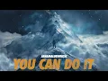 Epic Motivational Music | You Can Do It - by AShamaluevMusic
