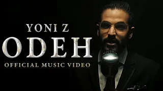 YONI Z ODEH Official Music Video אודה Z יוני 