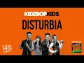 KIDZ BOP Kids - Disturbia (KIDZ BOP Halloween)