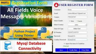 - How to create Validation Registration Form in Python Using Tkinter Fields Voice validation