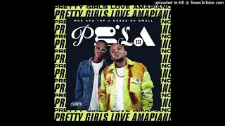 pretty girls love amapiano 3 dlala mdu aka trp kabza de small u0026 dj maphorisa