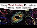 Every Mind-Bending Prediction of String Theory Explained