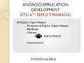 SQLite Open Helper Purpose Methods Classes Constructor of SQLite Open Helper Class