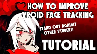 How to Improve VRoid Face Tracking Easy