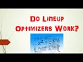 Do lineup optimizers work