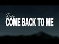 Russ - Come Back To Me (Lyrics)