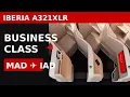 Business Class Iberia A321XLR Madrid to Washington Dulles MAD-IAD