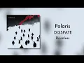 (Drumless) Polaris - Dissipate