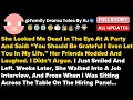Download Lagu She Looked Me Dead In The Eye At A Party And Said: “You Should Be Grateful I Even Le...- Best Reddit