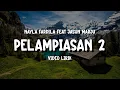 Download Lagu Lirik Pelampiasan 2 - Nayla Fardila Feat Jasun Marju (Lyrics)