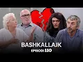 Download Lagu A po ndahen Tevi e Genci!? - 110 - Bashkallajk