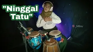 Download NINGGAL TATU COVER KENDANG BY MILJAY FT. DEDDY KEYBOARD MP3