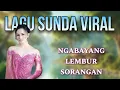Download Lagu Lagu Pop Sunda Jaman Dulu, Matak Waas Inget Ka Lembur, Dengan Suasana Alam Pegunungan