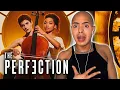 First Time Watching THE PERFECTION REACTION