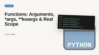 Python - Web development basic Series Functions Arguments args kwargs Real Scope