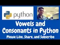Vowels and Consonants in Python