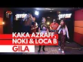 Download Lagu #JammingHotLive : Kaka Azraff, Noki \u0026 Loca B - Gila