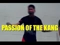 Download Lagu PASSION OF THE KANG 523x1 (4/12/2014)