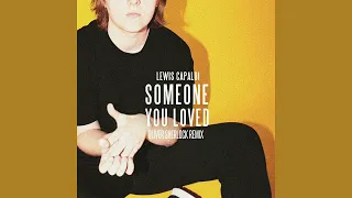 lewis capaldi someone you loved oliver sherlock extended remix free download