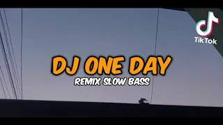 Download DJ ONE DAY REMIX SLOW BASS🎶 COCOK BUAT SLOWMO DAN JEDAG JEDUG VIRAL TIKTOK MIX ZHARIF PROJEK MP3