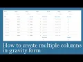 How to create multiple columns in gravity form In Hindi