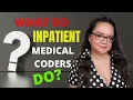 WHAT DOES AN INPATIENT MEDICAL CODER DO MEDICAL CODING WITH BLEU