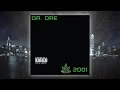 Dr. Dre - Xxplosive (feat. Hittman, Kurupt, Nate Dogg & Six Two)