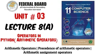 Lecture 8 A Operators in Python Arithmetic operators Precedence of arithmetic operators