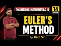 Euler s Method Engineering Mathematics-3 Lecture 14 Numerical Methods