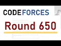 MY FIRST CODEFORCES ROUND Codeforces Round 650 Div 3 Rank 3291