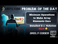 Leetcode 3495 Minimum Operations to Make Array Elements Zero POTD 6 Sept Math Array C