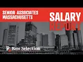 Associate Senior Associate Salary Report Massachusetts