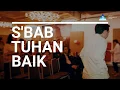 Download Lagu S'bab Tuhan Baik (Cover) by Jakarta Tabernacle Choir - Live at CONNECTED, February 2019
