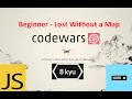 Codewars JavaScript 8kyu How to solve the Beginner - Lost Without a Map problem