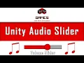 Unity Volume Slider TW Games Tutorial