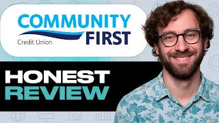 Community First Credit Union of Florida Honest Review - Watch Before Using My Experience